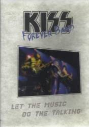 Kiss Forever Band : Let the Music Do the Talking !